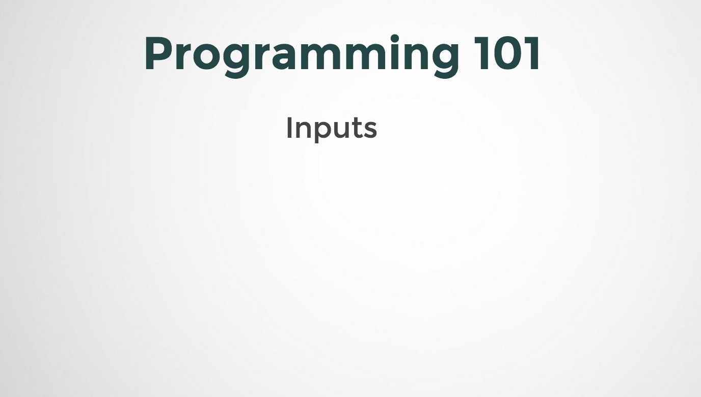 Inputs in Programming | Founder at work